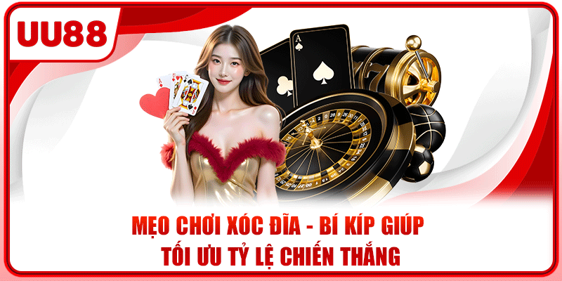 Mẹo Chơi Xóc Đĩa - Bí Kíp Giúp Tối Ưu Tỷ Lệ Chiến Thắng